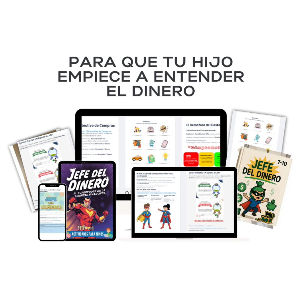 Imagen promocional del workbook infantil “Jefe del Dinero”, con el mensaje “Para que tu hijo empiece a entender el dinero”, mostrando el material educativo en formato digital y físico (móvil, tablet y ordenador) con actividades de educación financiera para niños de 7 a 10 años.